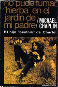 Michael Chaplin no pude fumar hieba en el jardin de mi padre
