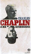 Charlie Chaplin La Mia Autobiografica