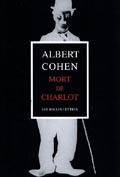 Mort de Charlot Albert Cohen