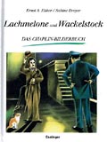 Lachmelone und Wackelstock